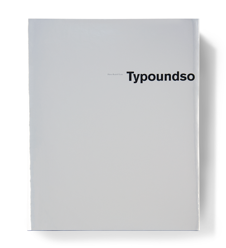 Edition Typoundso Typoundso Hansrudolf Lutz